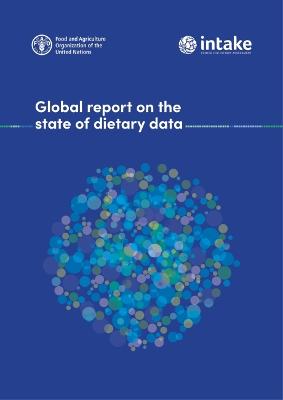 Global report on the state of dietary data