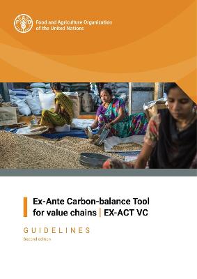 EX-Ante Carbon-Balance Tool for Value Chains