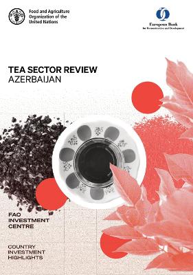 Tea sector review - Azerbaijan