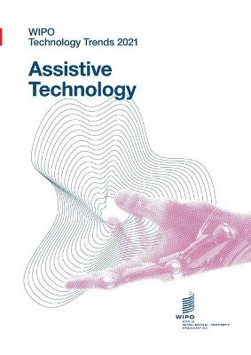 WIPO Technology Trends 2021 - Assistive technology