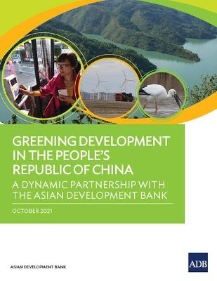 Greening Development in the People's Republic of China