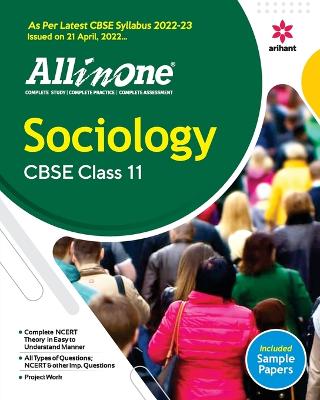 Cbse All in One Sociology Class 11 2022-23 (as Per Latest Cbse Syllabus Issued on 21 April 2022)