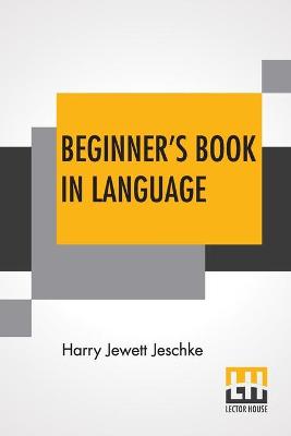 Beginner's Book In Language