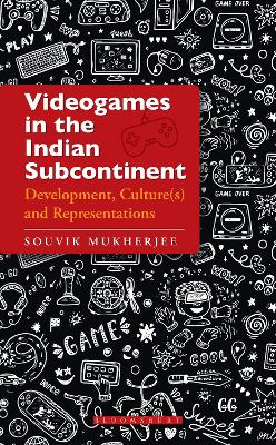 Videogames in the Indian Subcontinent