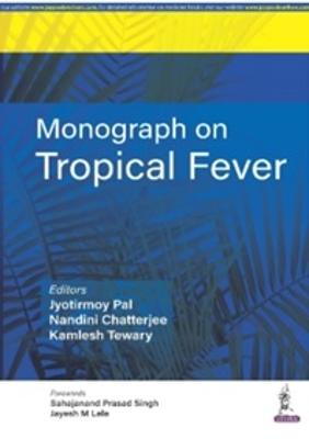 Monograph on Tropical Fever