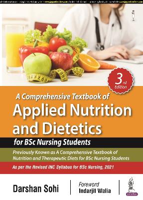 Comprehensive Textbook of Applied Nutrition and Dietetics for BSc Nursing Students