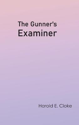 Gunner's Examiner