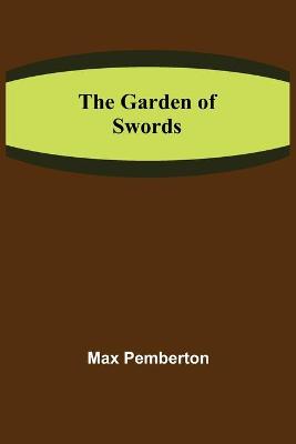 The Garden of Swords