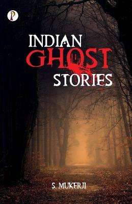 Indian Ghost Stories