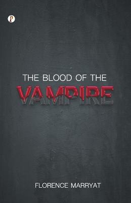 The Blood of the Vampire