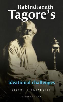 Rabindranath Tagore's Ideational Challenges