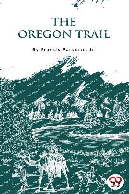 The Oregon Trail