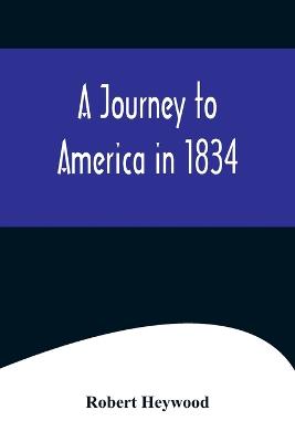 Journey to America in 1834