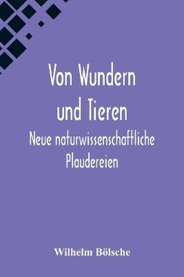 Von Wundern und Tieren