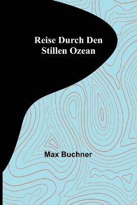 Reise durch den Stillen Ozean