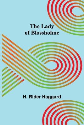 The Lady of Blossholme