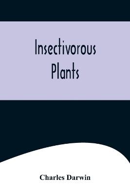 Insectivorous Plants