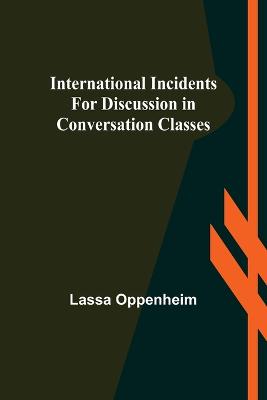 International Incidents for Discussion in Conversation Classes