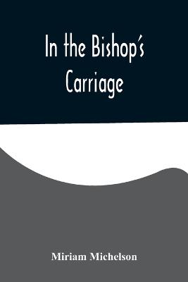 In the Bishop's Carriage