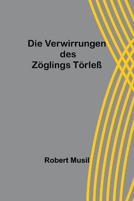 Die Verwirrungen des Zoeglings Toerless