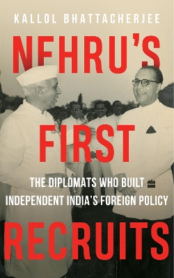 Nehru's First Recruits