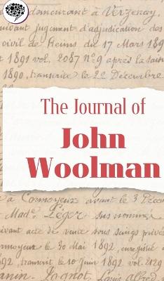 The Journal Of John Woolman