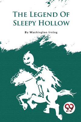 The Legend of Sleepy Hollow