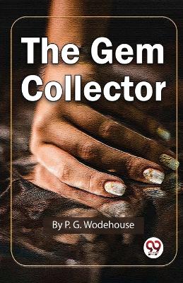 The GEM Collector