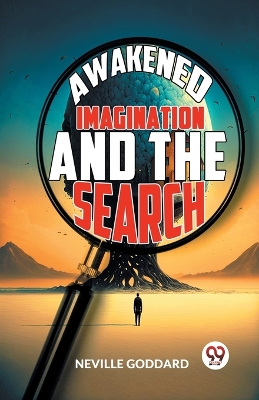 Awakened Imagination and the Search