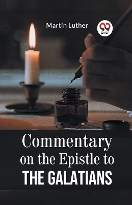 Commentary on the Epistle to the Galatians