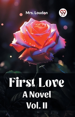 First LoveA Novel Vol. II (Edition2023)