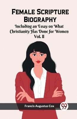 Female Scripture Biography VOL. I I (Edition2023)