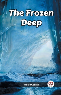 The Frozen Deep (Edition2023)