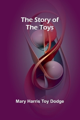 The Story of the Toys