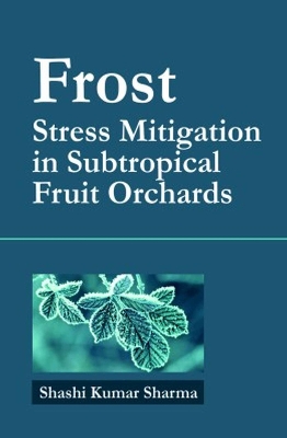 Frost: Stress Mitigation in Subtropical Fruit Orchards