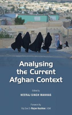 Analysing the Current Afghan Context