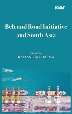 Belt and Road Initiative and South Asia