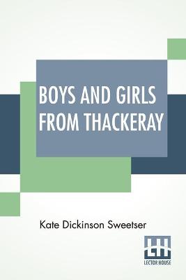 Boys And Girls From Thackeray