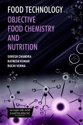 Food Technology : Objective Food Chemistry and Nutrition
