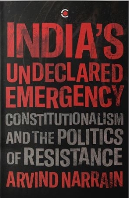 India's Undeclared Emergency