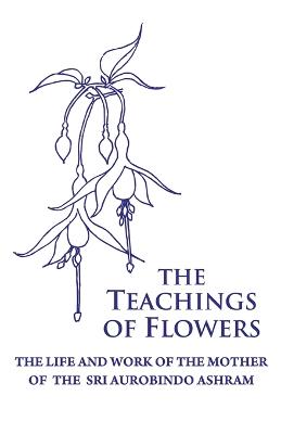 The Teachings of Flowers