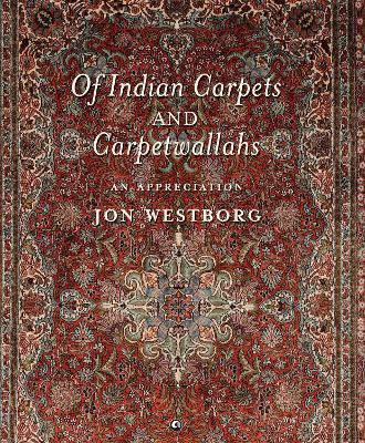 Of Indian Carpets and Carpetwallahs