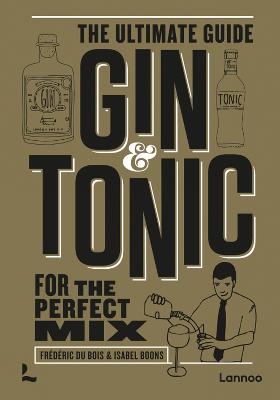 Gin & Tonic - The Gold Edition