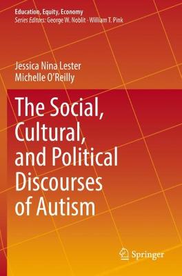 The Social, Cultural, and Political Discourses of Autism