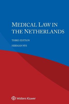 Medical Law in the Netherlands