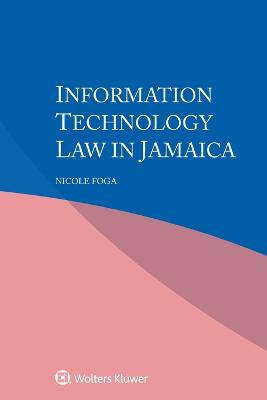 Information Technology Law in Jamaica