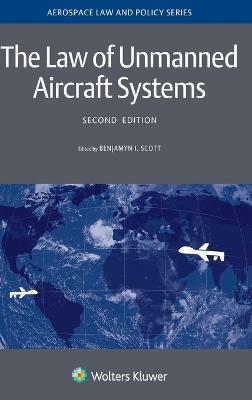 The Law of Unmanned Aircraft Systems