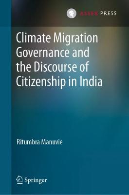 Climate Migration Governance and the Discourse of Citizenship in India