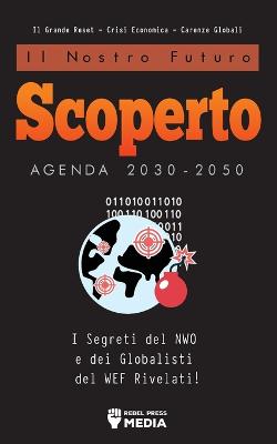 Nostro Futuro Scoperto Agenda 2030-2050