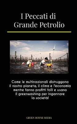 I Peccati di Grande Petrolio